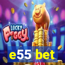 e55 bet